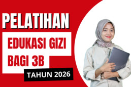 Edukasi Gizi bagi Sasaran 3B